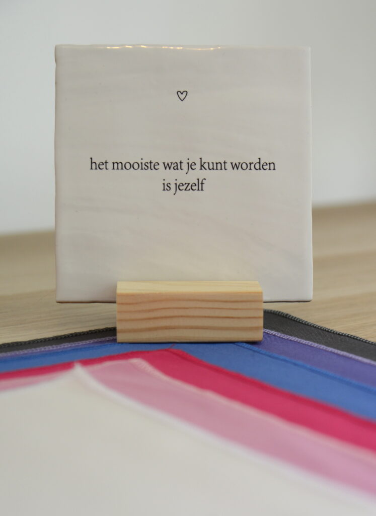 Tegeltje met tekst: het mooiste wat je kunt worden is jezelf